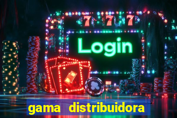 gama distribuidora pedido eletrônico